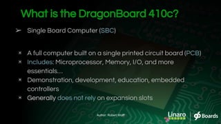 ➢ Single Board Computer (SBC)
▣ A full computer built on a single printed circuit board (PCB)
▣ Includes: Microprocessor, ...