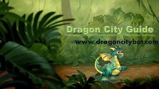 Dragon City Guide