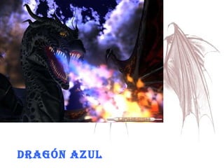 Dragón azul 