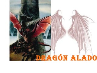 Dragón Alado  
