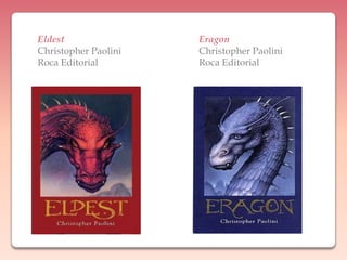 EldestChristopher PaoliniRoca EditorialEragonChristopher PaoliniRoca Editorial