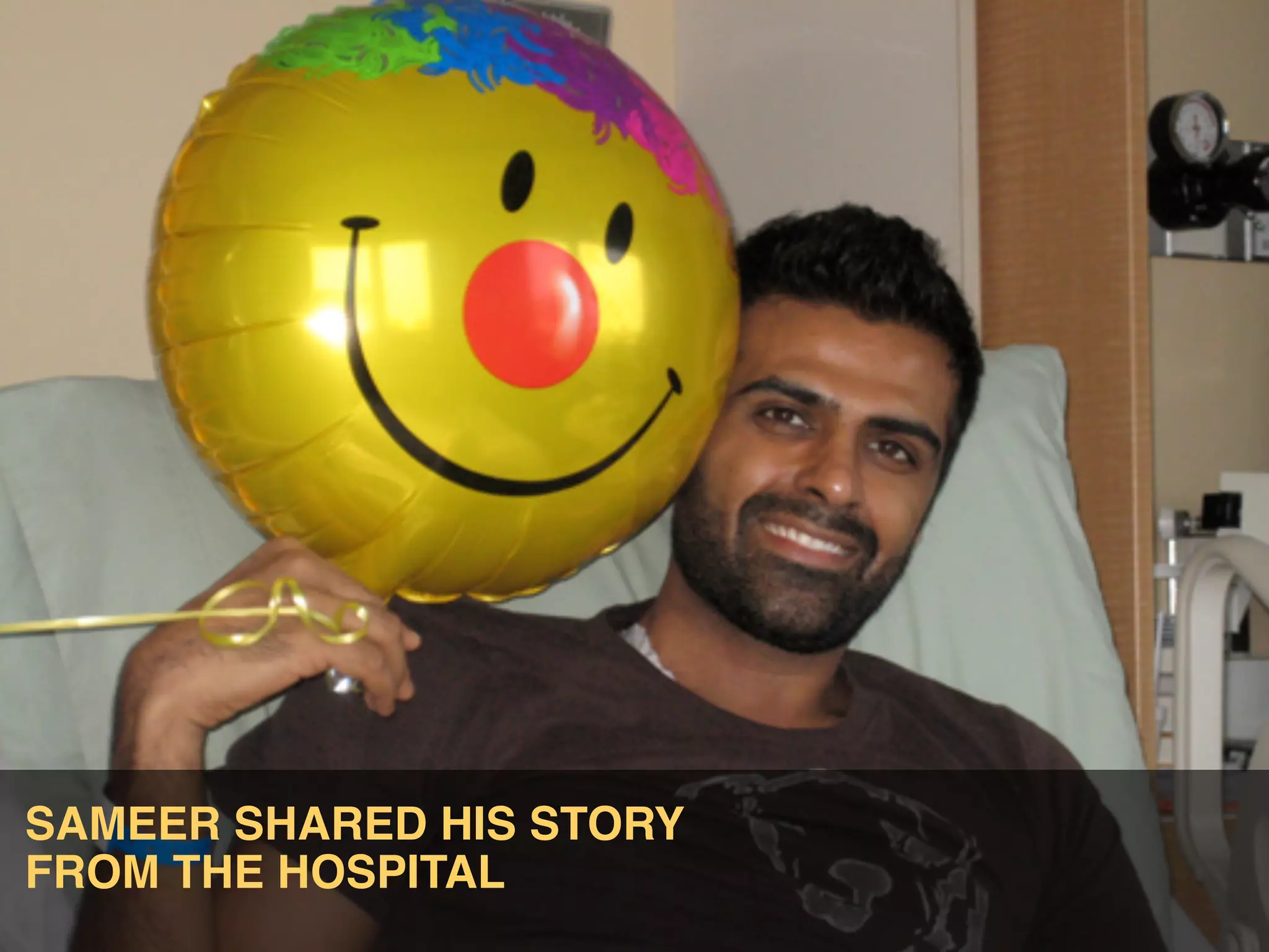 SAMEER SHARED HIS STORY  
FROM THE HOSPITAL!
DRAGONFLY EFFECT   !
 
