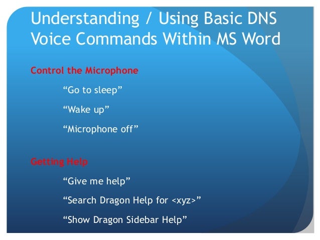 Getting Help With Dragon Naturally Speaking Getting Help With Dragon Naturally Speaking