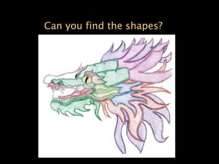 Can you find the shapes? 