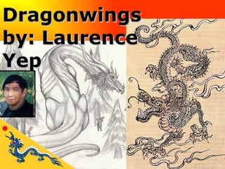 Dragonwings by: Laurence  Yep 
