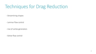 Innovative Drag Reduction Techniques in Aerodynamic Design for Enhanced ...