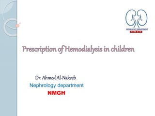 Dr. Ahmed Al-Nakeeb
Nephrology department
NMGH
 