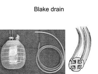 Blake drain 