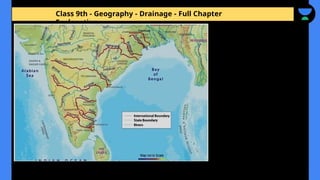Class 9th - Geography - Drainage - Full Chapter
Explanation
 
