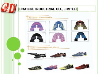 [DRAINGE INDUSTRIAL CO., LIMITED]
 