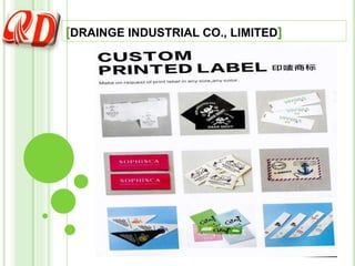 [DRAINGE INDUSTRIAL CO., LIMITED]
 