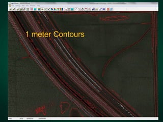 1 meter Contours
 