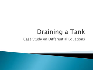 Case Study on Differential Equations
 