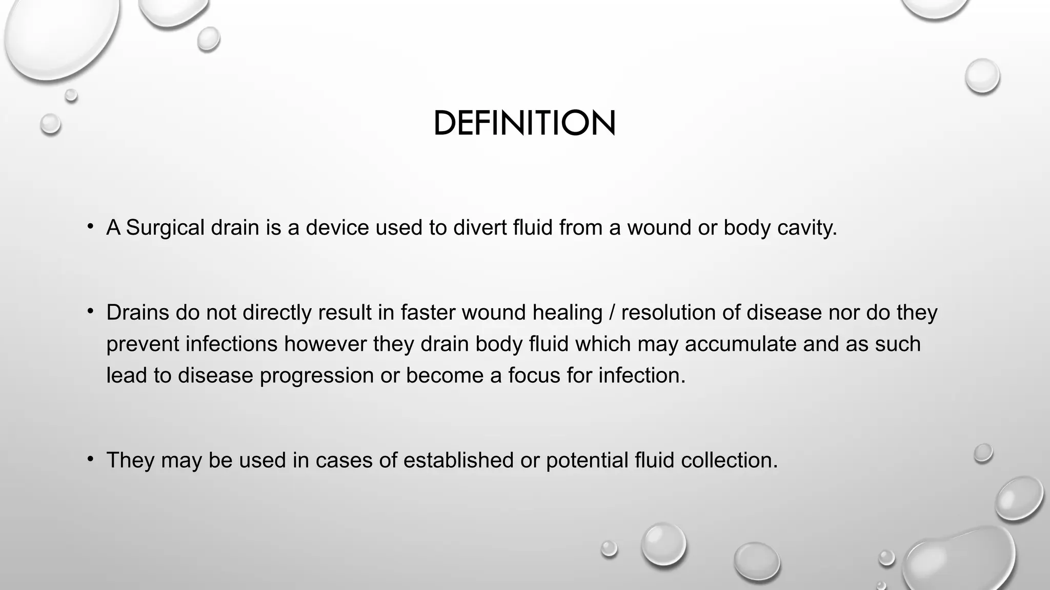 The Use of DRAINS IN SURGICAL PRACTICE.pptx
