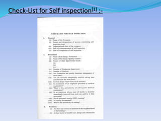 Check-List for Self inspection[1] :-
 