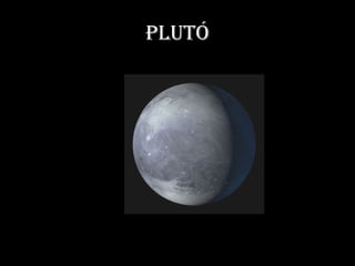 PLUTÓ 