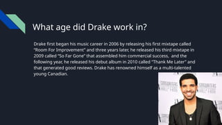 Drake Presentation - Megan Tomasone (1).pptx