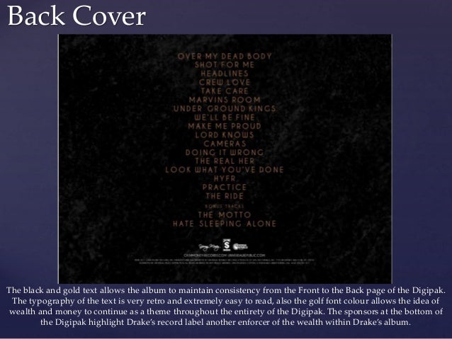 Drake Take Care Digipak Analysis
Drake Take Care Album Back Cover