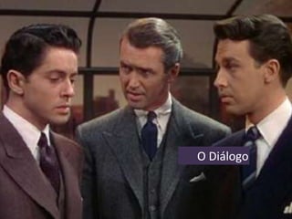 O Diálogo