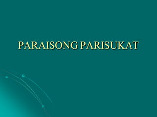 PARAISONG PARISUKAT
 