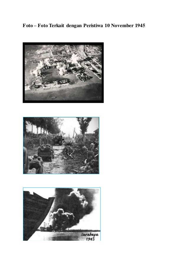 Peristiwa 10 November Peristiwa 10 NOVEMBER Peristiwa 10 November Peristiwa 10 NOVEMBER
