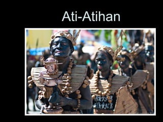 Ati-Atihan
 
