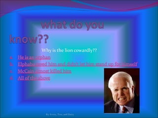 By Avery, Tess, and Daisy 