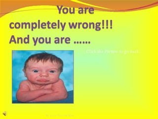 Click the Picture to go back.  By Avery, Tess, and Daisy 