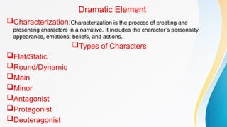 Dramatic elements for early learners .pptx