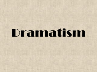 Dramatism 