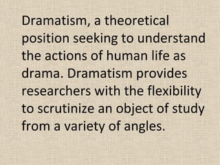 dramatism communication theory