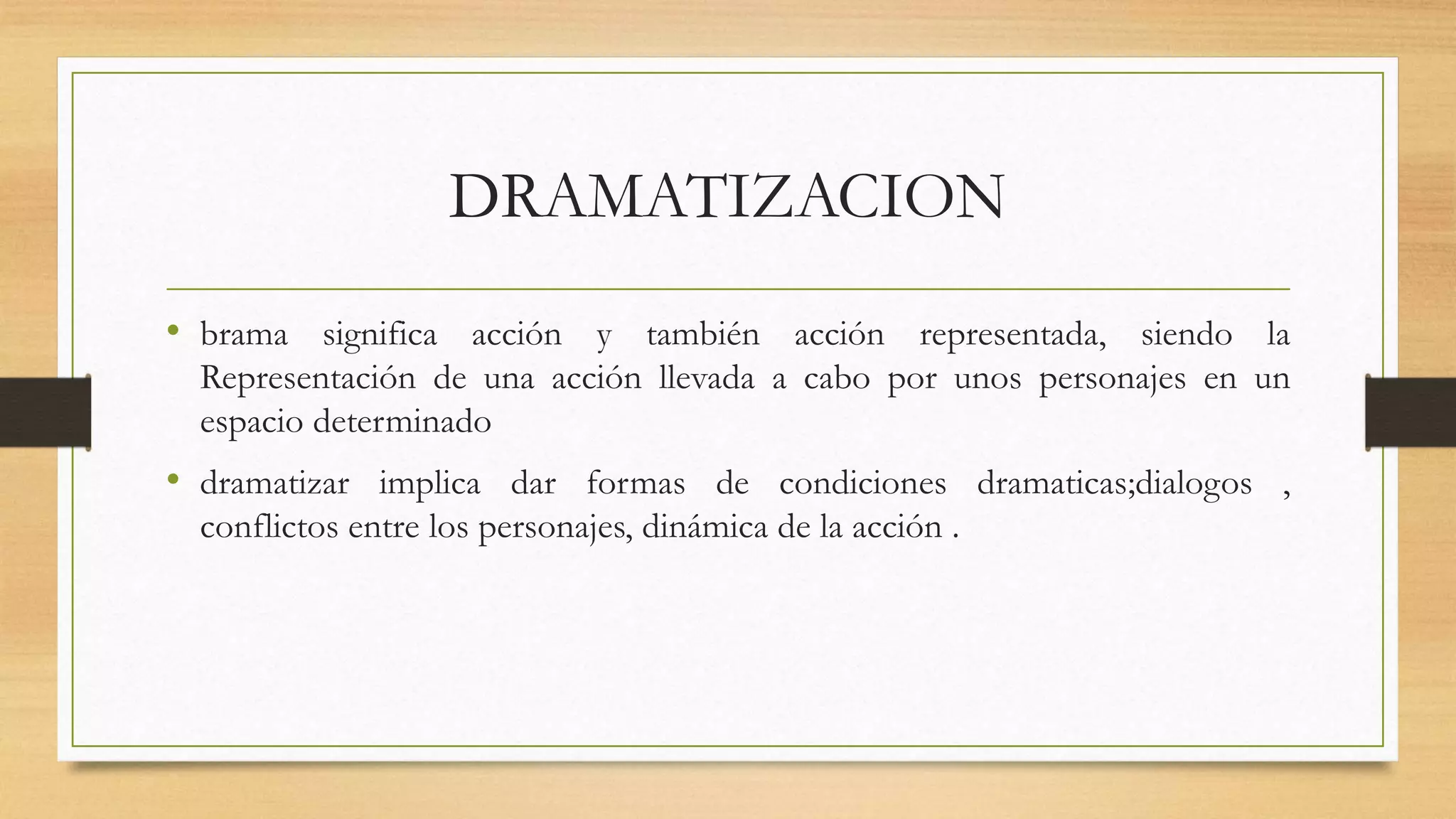 Dramatizacion[1] | PPTX
