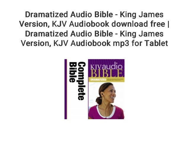 Dramatized Audio Bible King James Version Kjv Audiobook Download
