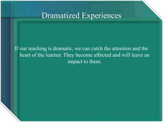 Dramatized Experiences | PPTX