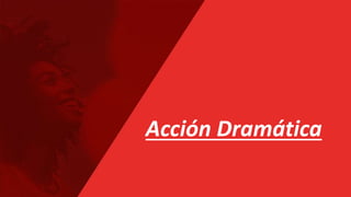 Acción Dramática
 