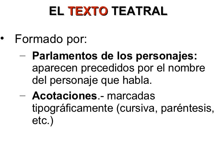 El género dramático o teatro El género dramático o teatro