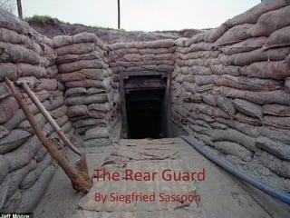 The Rear Guard
By Siegfried Sassoon
 
