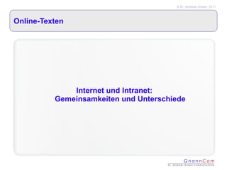 Online-Texten Internet und Intranet:  Gemeinsamkeiten und Unterschiede 