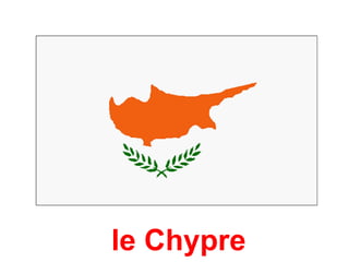 le Chypre
 