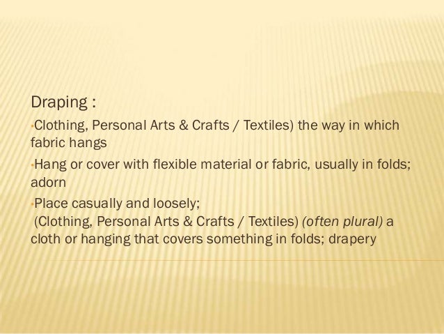 Draping