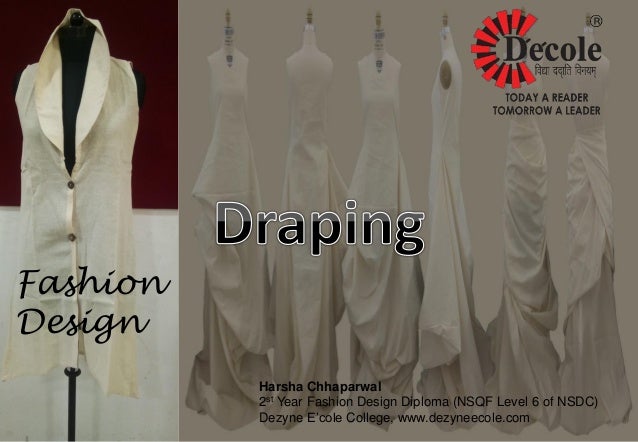Harsha Chhaparwal Diploma Fashion Design Second Year Draping Proje