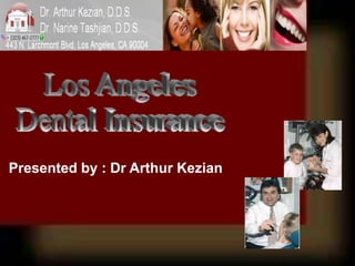 Presented by : Dr Arthur Kezian 