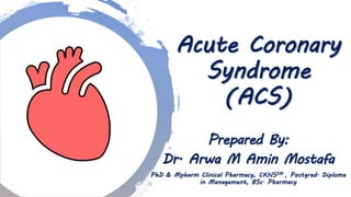 Pharmacotherapy of Acute Coronary Syndrome 