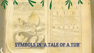 SYMBOLS IN ‘A TALE OF A TUB’
 