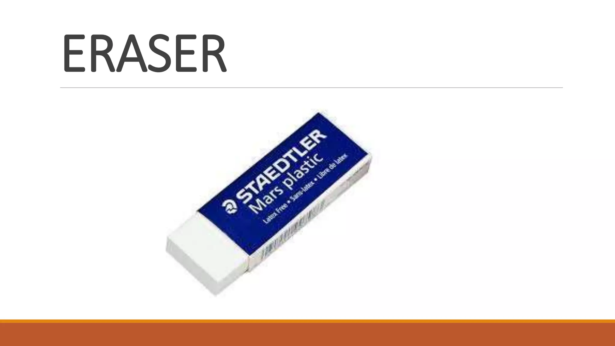 ERASER
 