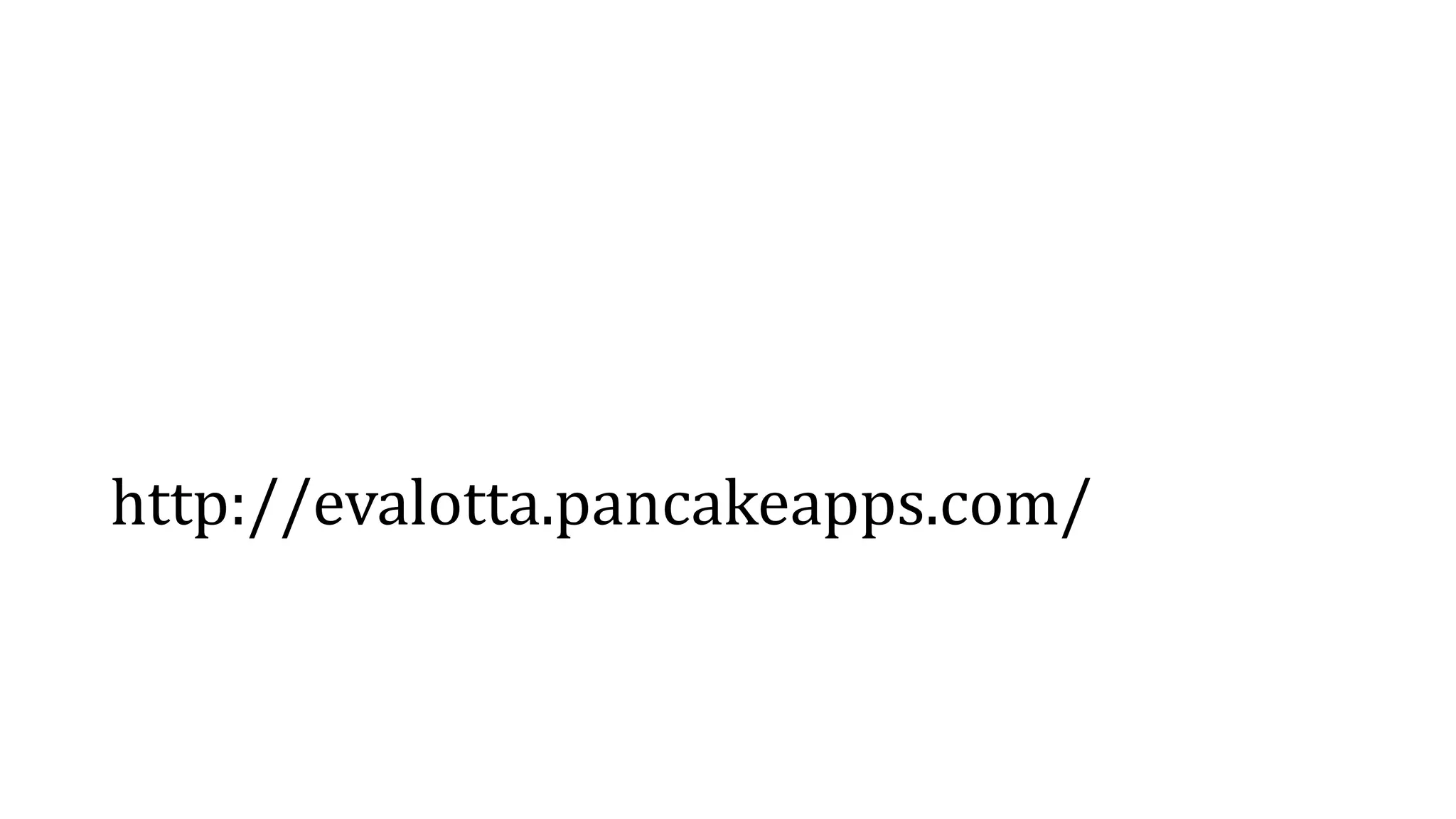 http://evalotta.pancakeapps.com/
 