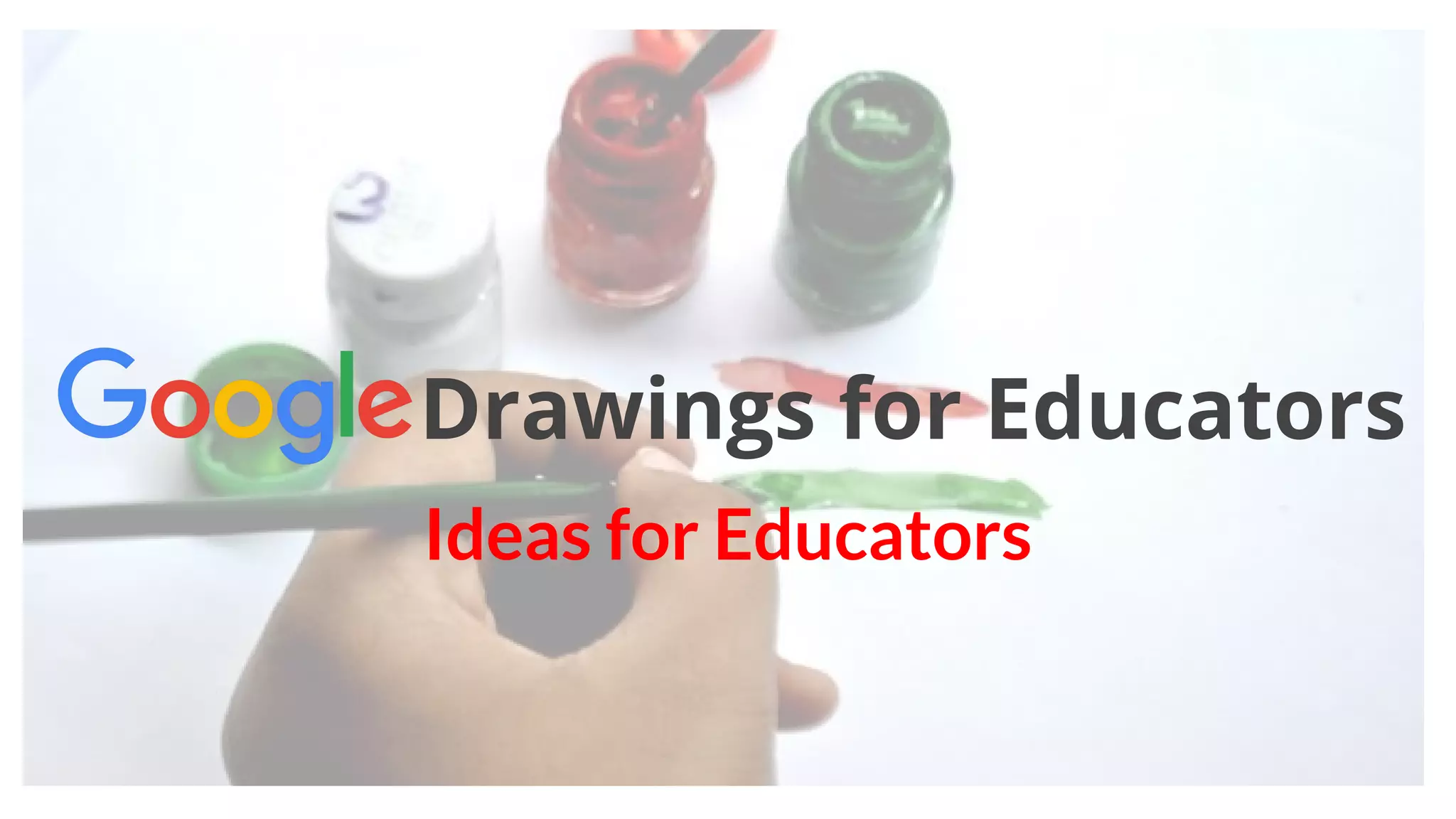 Drawings for Educators
Ideas for Educators
 
