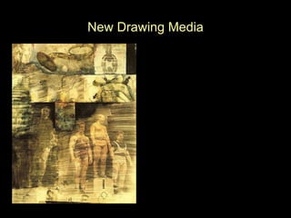 New Drawing Media 