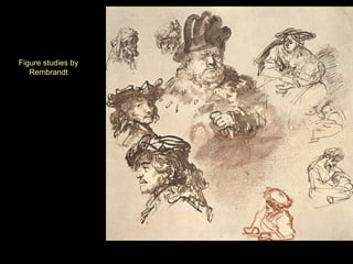 Figure studies by Rembrandt 