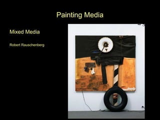 Painting Media Mixed Media Robert Rauschenberg 
